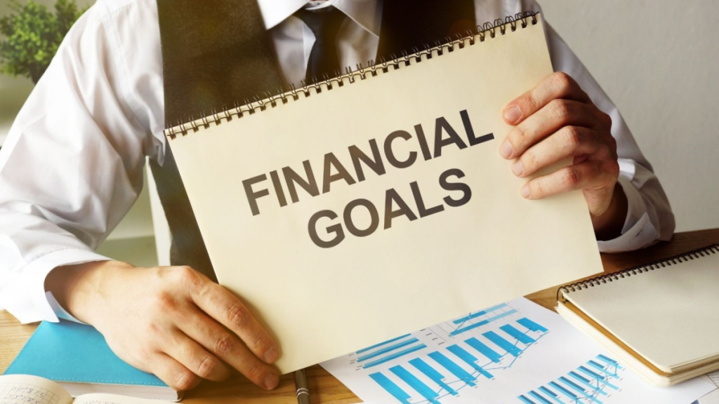 Why Setting Financial Goals Is Important